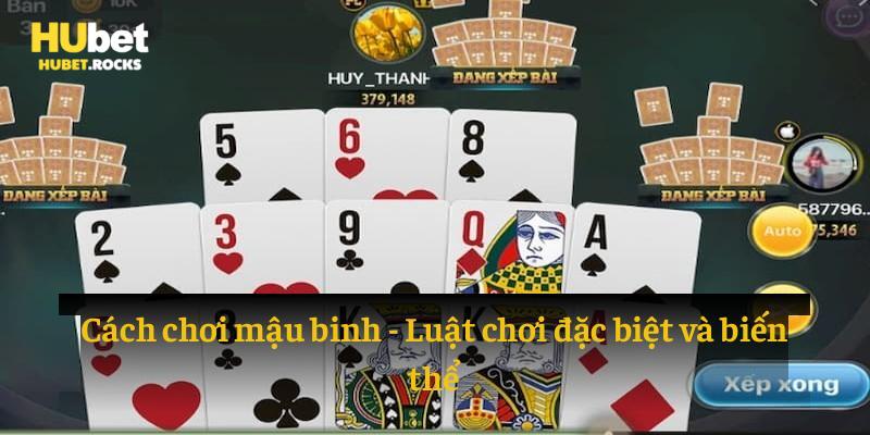 Luật trong cách chơi mậu binh đặc biệt và biến thể