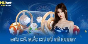 Giải mã giấc mơ số đề Hubet