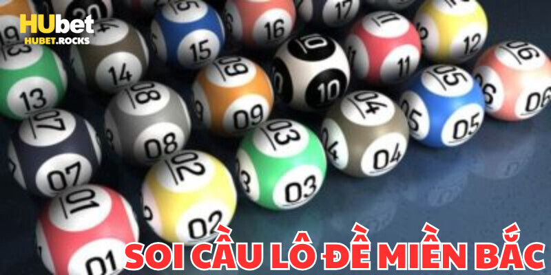 Khái lược về hình thức soi cầu lô đề  miền bắc