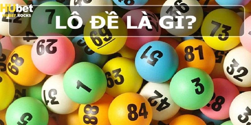 Lợi ích khi biết cách đánh đề tại Hubet