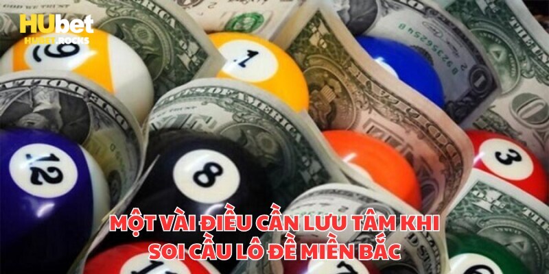 Nhưng lưu ý để soi cầu lô đề miền bắc hay hơn